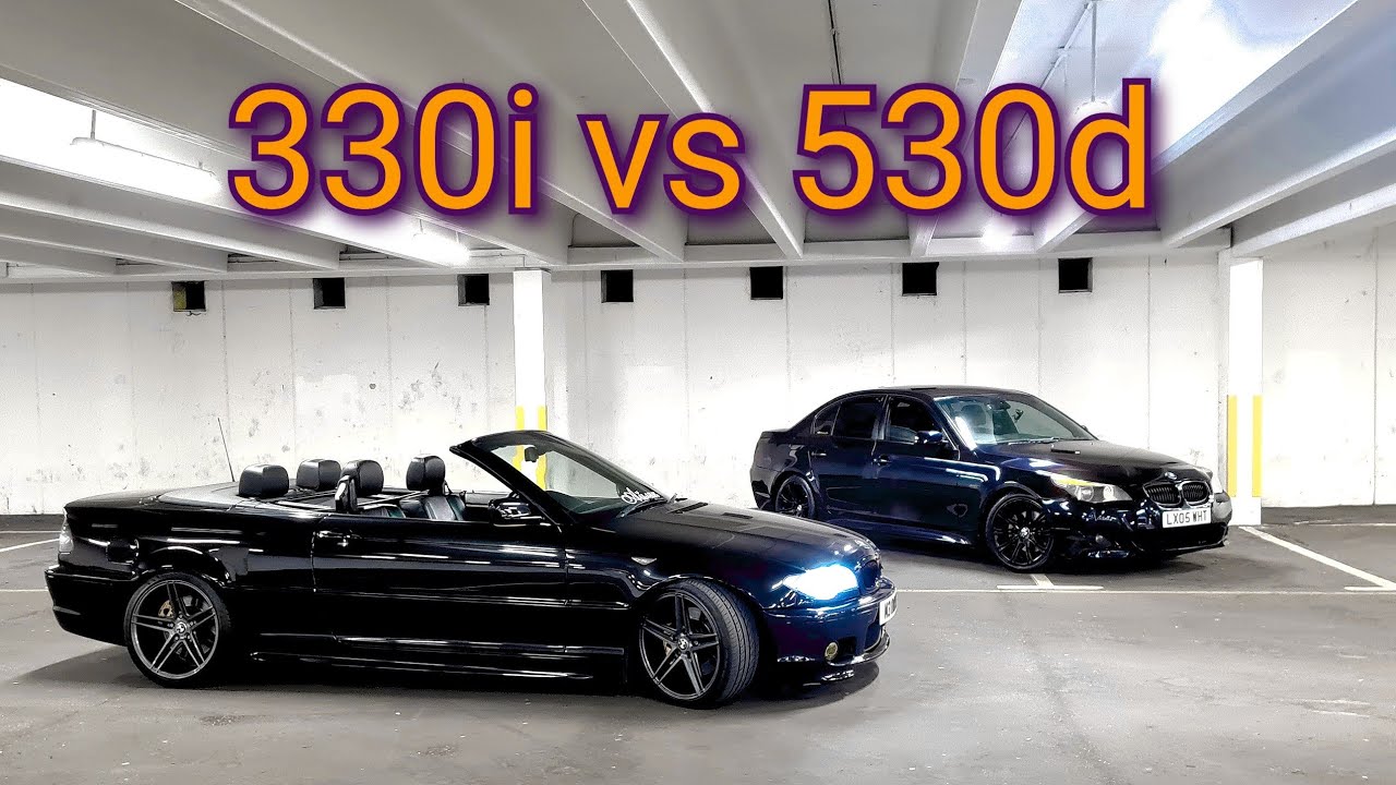 BMW 330 E46 Petrol VS BMW 530D E60 Diesel. - YouTube