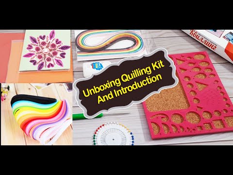 Unboxing Paper Quilling