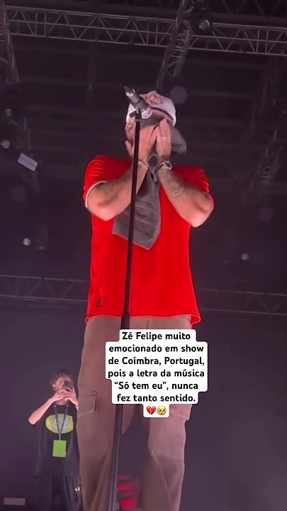 Zé Felipe muito emocionado durante show em Coimbra, Portugal, ao cantar “Só tem eu” #virginia