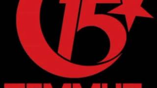 15 Temmuz Bi̇l Oğlum