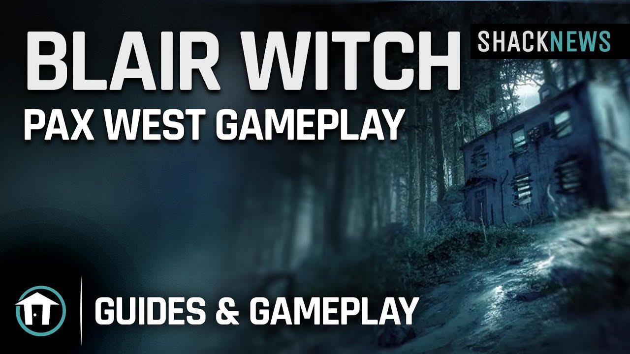 How many hours to beat Blair Witch? Shacknews