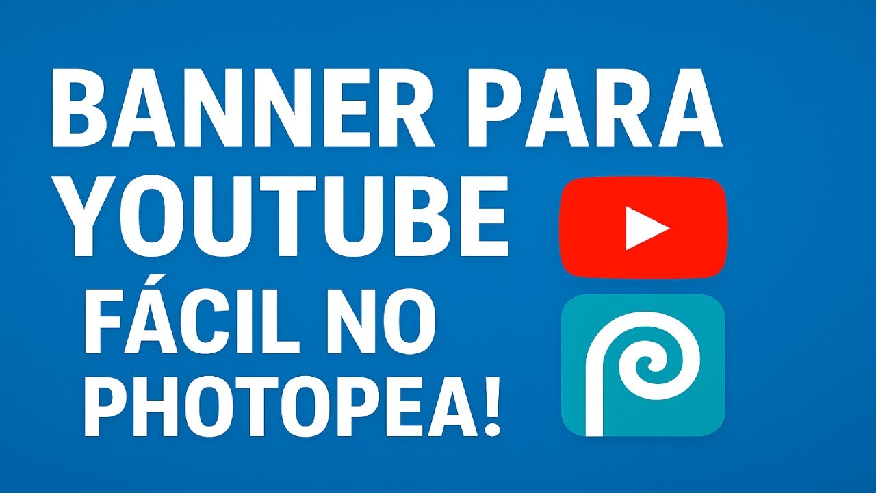 Como Criar Banner para YouTube Usando Photopea