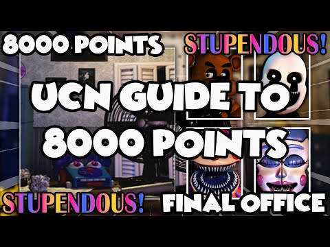 How to get 8000 Points in FNaF UCN - Walkthrough | FNaF Academy