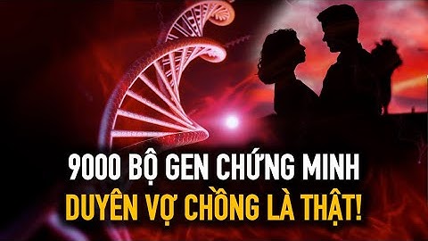 Khoa Học Gia Tìm Thấy Chứng Cứ Của “Duyên Vợ Chồng” Trong Gen Di Truyền?? |Ms. Ruby