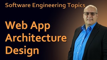 Software Engineering - 57 Web App Architecture Design