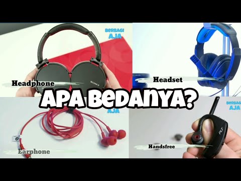 Perbedaan Headphone, Headset, Earphone & Handsfree !