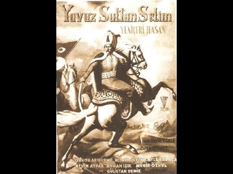 Yavuz Sultan Selim ve Yeniçeri Hasan 1951 Ayhan Işık,Nedret Güvenç