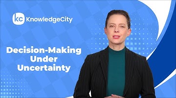 Decision-Making Under Uncertainty | KnowledgeCity
