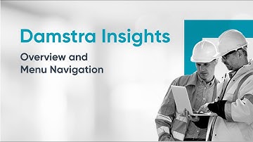 Ideagen Damstra Insights - Overview and Menu Navigation
