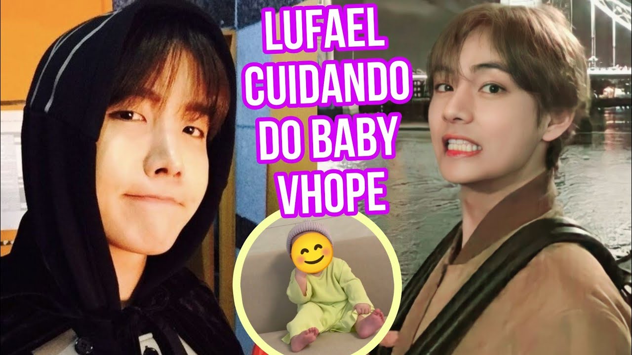 LUFAEL CUIDANDO DO BABY VHOPE