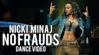 Nicki Minaj ft Drake - No Frauds (Dance Video by Psyrenn)