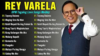Rey Valera Greatest Hits || Nonstop Songs Playlist All Time