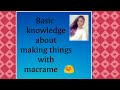 How to make design with macrame { basic knowledge}