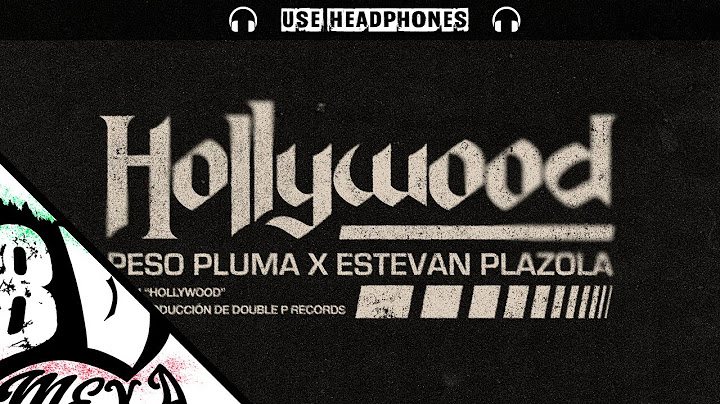 Hollywood - Peso Pluma, Estevan Plazola // Audio 8D
