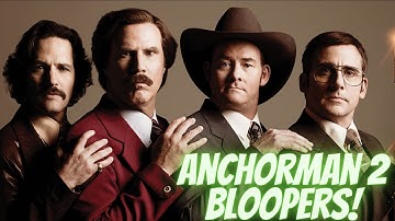 Anchorman 2  Bloopers Reel - 1080p