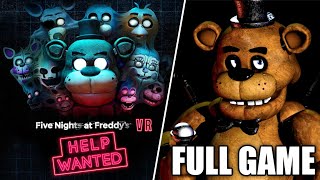 FNAF: HELP WANTED VR - FNAF 1 FULL GAME