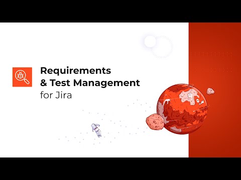 Requirements and Test Management for Jira app - bring tests into the software development process