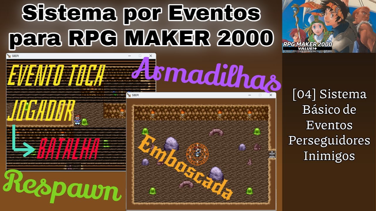 Sistema por Eventos para RPG MAKER 2000 | [04] Sistema Básico de ...