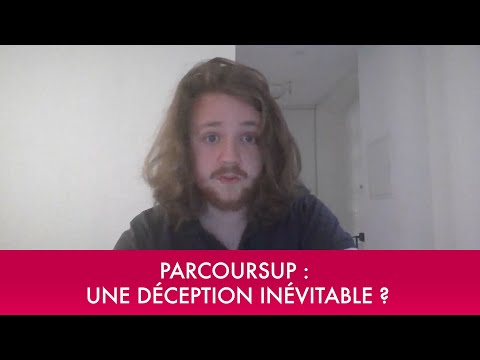 Parcoursup: une déception inévitable ?