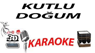 KUTLU DOĞUM KARAOKE (İYİKİ DOĞDUN EY RESUL) [3DTÜRKİYE KARAOKE]