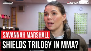 Savannah Marshall On Claressa Shields Possible MMA Trilogy, Training With Tom Aspinall