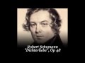 Robert Schumann. "Dichterliebe", Sings Dietrich Fischer-Dieskau