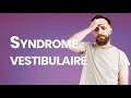 Smioneuro syndrome vestibulaire 3me mdecine unit2