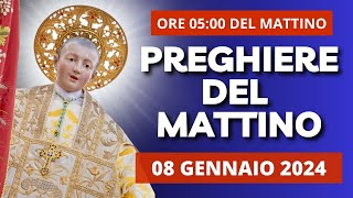 Le Preghiere del Mattino del 08 Gennaio 2024 - San Severino Abate