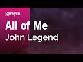 All Of Me John Legend Karaoke Version KaraFun 