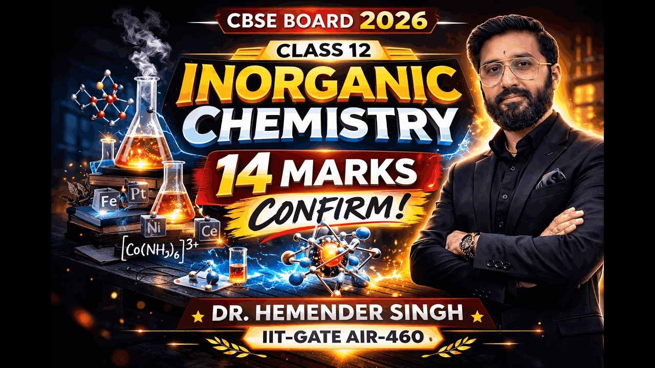 Inorganic Chemistry Class 12 🔥 14 Marks Confirm | PYQs + Sure Shot Questions | CBSE 2026