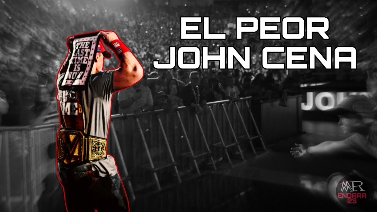 El PEOR JOHN CENA de LA HISTORIA