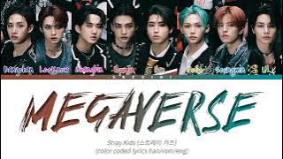 Stray Kids 'MEGAVERSE' Lyrics (Color Coded Lyrics HAN/ROM/ENG)