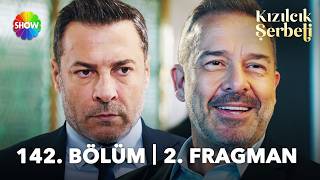 Kızılcık Şerbeti 142. Bölüm 2. Fragmanı I \
