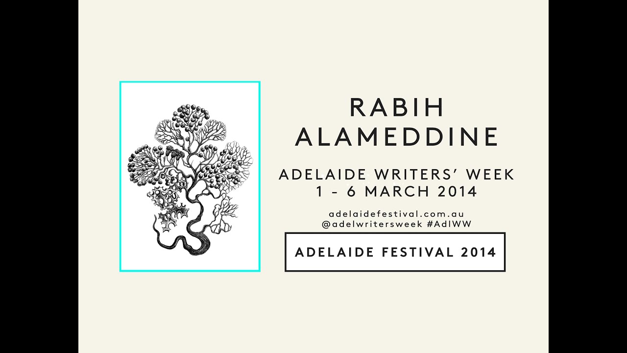 literature search Adelaide Writers' Week 2014: Rabih Alameddine