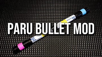 How to make Paru Bullet Mod : : Pen Modding Tutorial