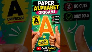 Amazing Paper Alphabet Origami 🔥 Letter A Tutorial for Beginners. Super Easy Origami Trick ✨#diy