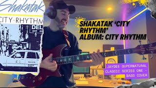 Shakatak - City Rhythm - Bass cover