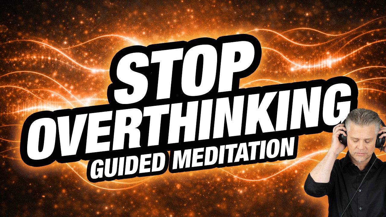 Stop Overthinking | A Guided Meditation to Shift Attention Out of the ...