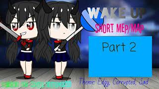 🍥Open MEP/MAP🍥 🍣Wake Up(short Mep/Map)🍣 🍭8/8 Taken🍭 🐟3/8 Finished🐟 (Read Desc For Rules)
