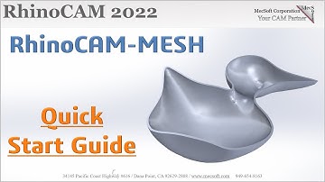 RhinoCAM 2022 MESH Module Quick Start