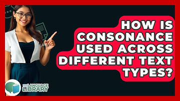How Is Consonance Used Across Different Text Types? - The Language Library