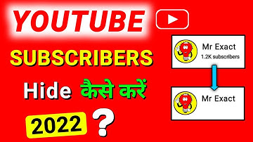 Subscriber Hide Kaise Kare 2022 | How to hide subscribers on YouTube | Subscribe hide kaise kare