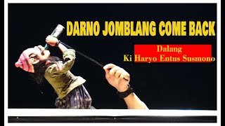 Darno Jomblang Belum Tobat, Yang Kangen Ki Entus Merapat