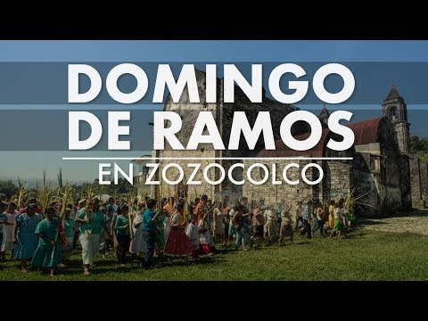 Domingo de Ramos en Zozocolco de Hidalgo, Veracruz