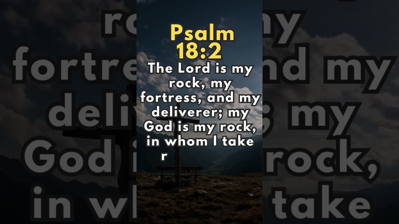 Daily Verse - Psalm 18:2