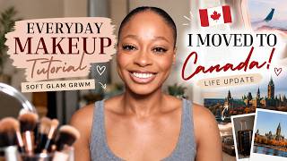 I Moved to Canada! 🇨🇦 | Everyday Soft Glam Makeup + Life Update screenshot 3