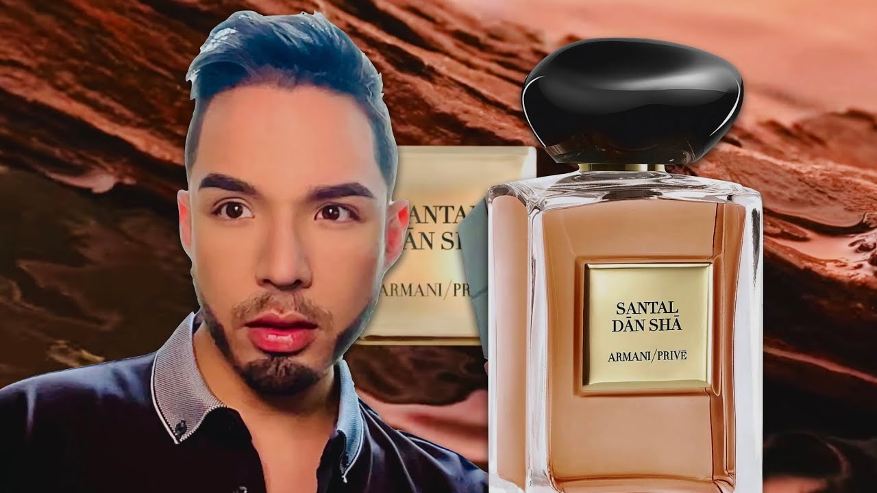 ARMANI PRIVE SANTAL DAN SHA REVIEW - YouTube