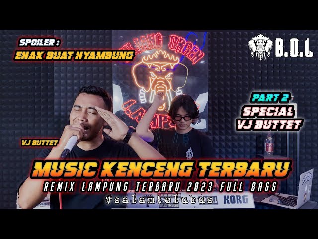 MUSIC KENCENG TERBARU AYING ADI VJ BUTTET FULL BASS || BUJANG ORGEN LAMPUNG 2023 class=