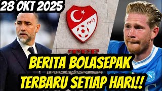Musim Kevin De Bruyne Berakhir😭 Turkey Bongkar Skandal Terbesar ‼️ Juventus Pecat Igor Tudor🤯