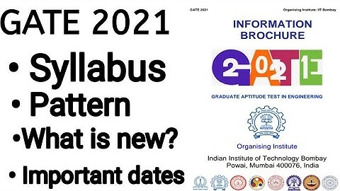 Gate 2021 Information Brochure|pattern of gate 2021 |syllabus of gate 2021 |gate 2021